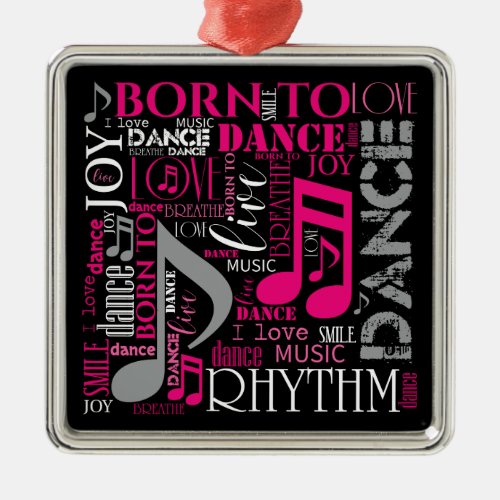 Born to Dance Pink ID277 Metal Ornament