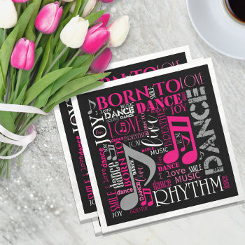 Born To Dance Pink Id277 Napkins by arrayforhome at Zazzle
