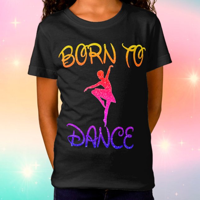Born to Dance Rainbow Ballerina T-Shirt (Creator Uploaded)