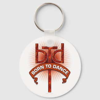 Born To Dance (redstone) Keychain