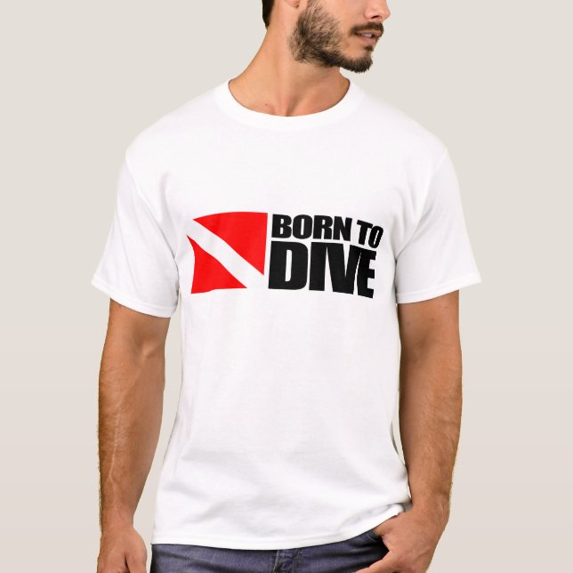 Born to Dive T-Shirt (Front)