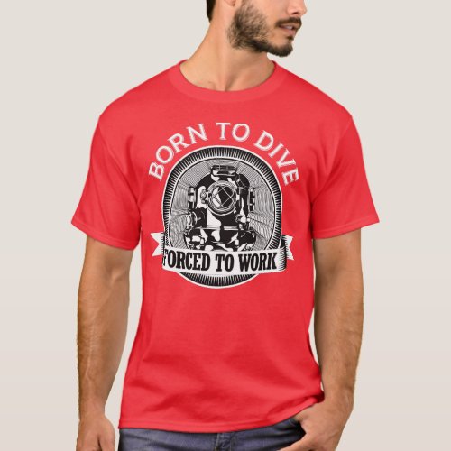 Born To Dive T_Shirt