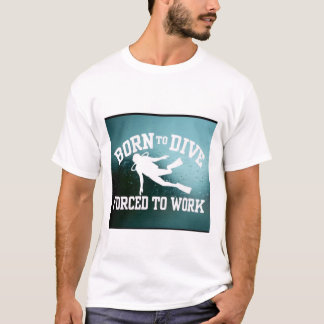 Born to Dive T-Shirt