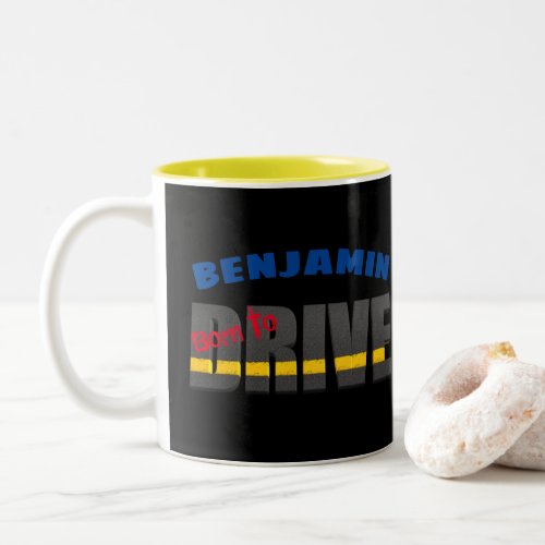 Born to drive truck driver typography Two_Tone coffee mug