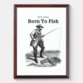 Born To Fish Award Plaque