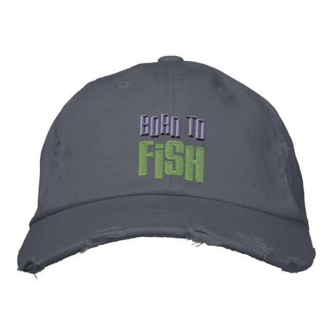 Born to Fish Embroidered Distressed Baseball Cap (Front)