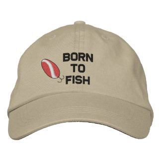 Born To Fish Embroidered Hat