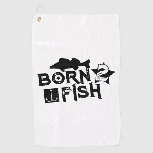 Born to Fish Fishing Golf Towel