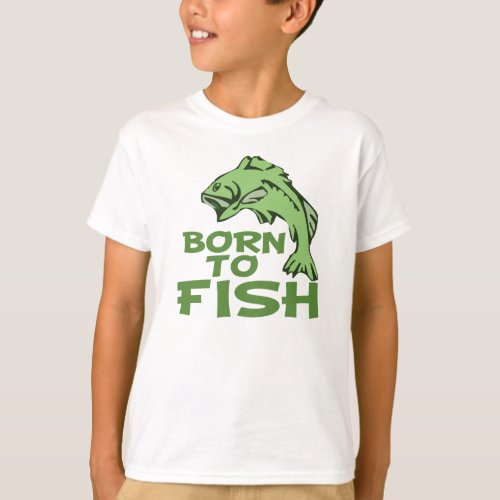 Born to Fish for Bass T_Shirt