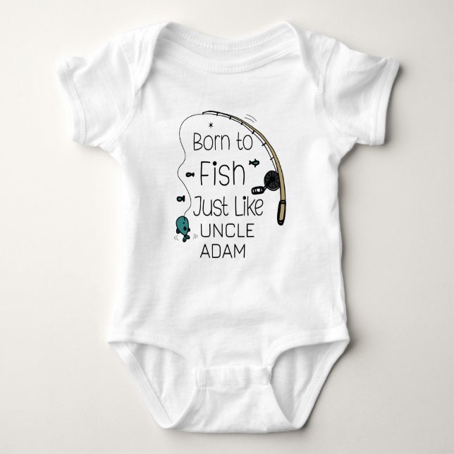 Born to Fish Just Like Uncle - Cute Angler Baby Bodysuit (Front)