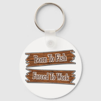 Born To Fish Keychain