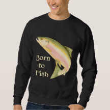 Born to Fish