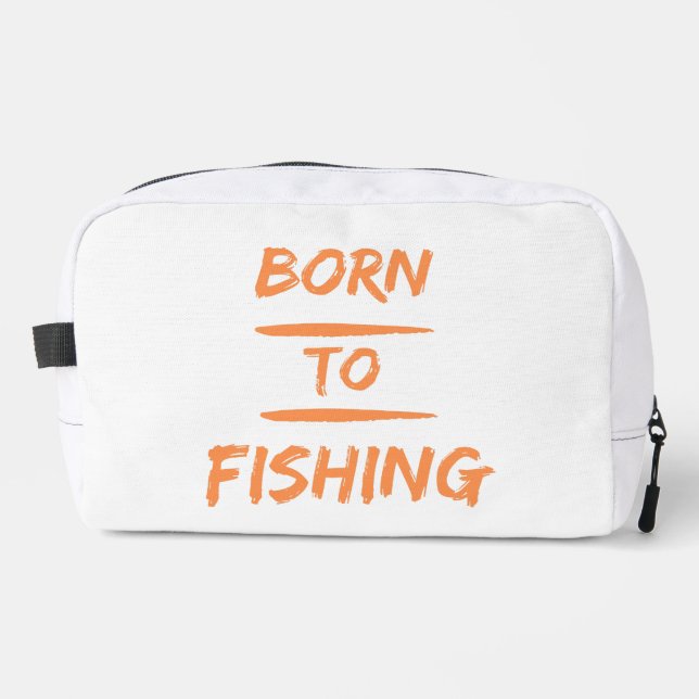 born to fishing dopp kit (Front)