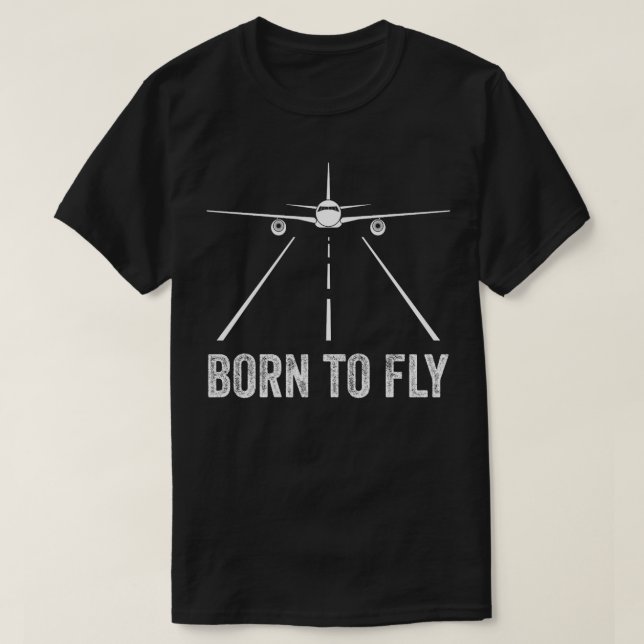 Born To Fly Aviation T-Shirt (Design Front)