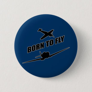 Born To Fly Button