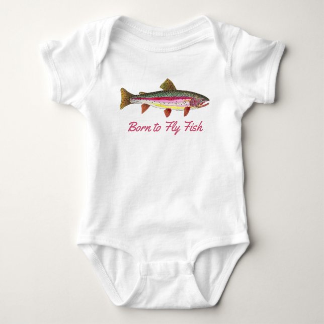 "Born to Fly Fish" Pink Rainbow Trout Baby Bodysuit (Front)