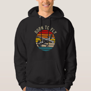 Born To Fly Funny Pilot Plane Hoodie