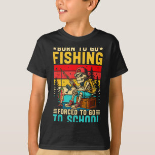 Born To Go Fishing Forced School Funny Boys Kids M T-Shirt