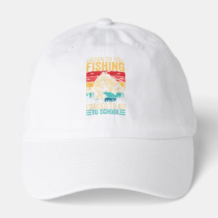 Born to Go Fishing Forced School Funny Hat
