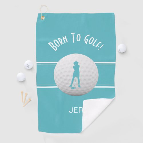 Born to Golf Custom Golfer Silhouette Teal Green   Golf Towel