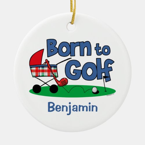 Born To Golf Keepsake Ornament