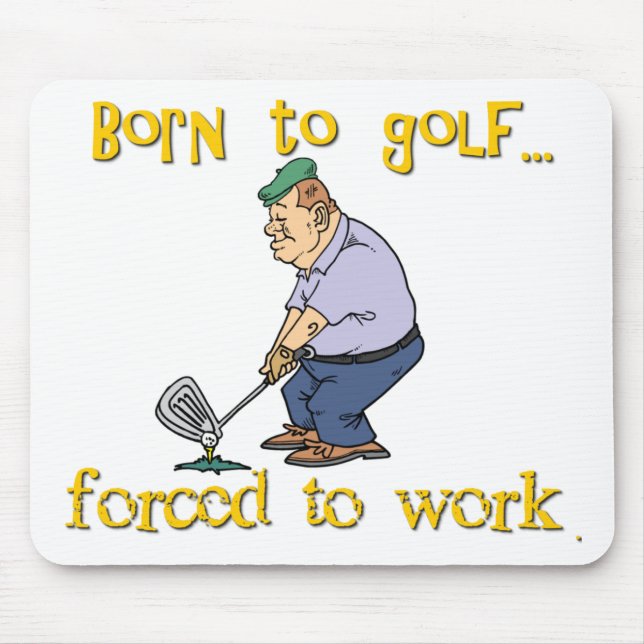 Born to Golf Mouse Pad (Front)