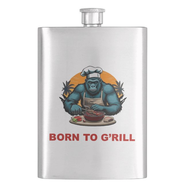 Born to G'rill BBQ Master Fun Pun Flask (Front)
