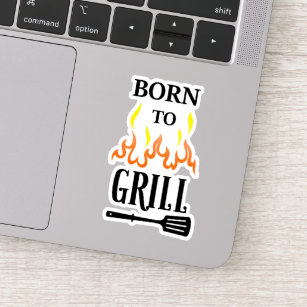 Born to Grill BBQ Sticker