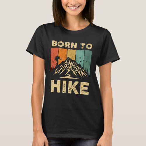 Born To Hike Retro Sunset Style Backpacking Campin T_Shirt