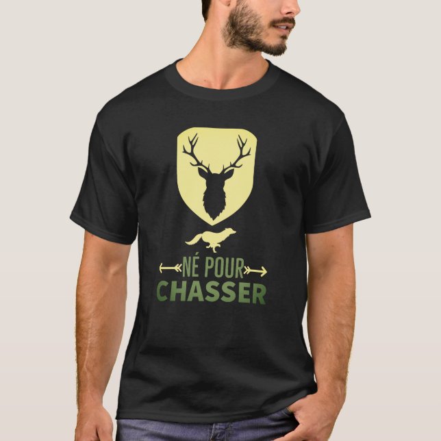 Born to hunt T-Shirt (Front)