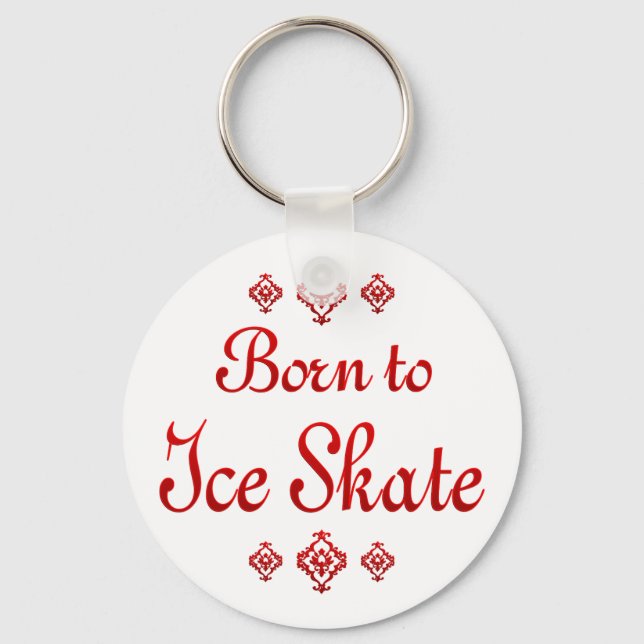 BORN TO ICE SKATE KEYCHAIN (Front)