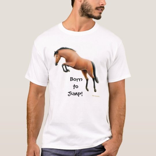 Born to Jump Equestrian T-Shirt