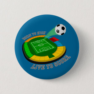 Born To Kick, Live To Score button