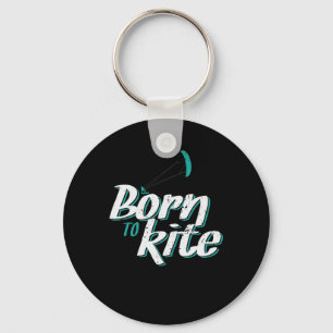 Born to Kite Keychain