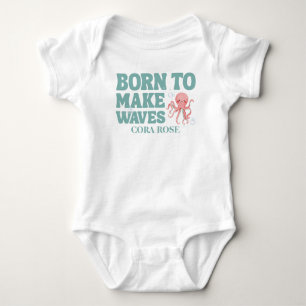 Born To Make Waves Girls Baby Shower Baby Bodysuit
