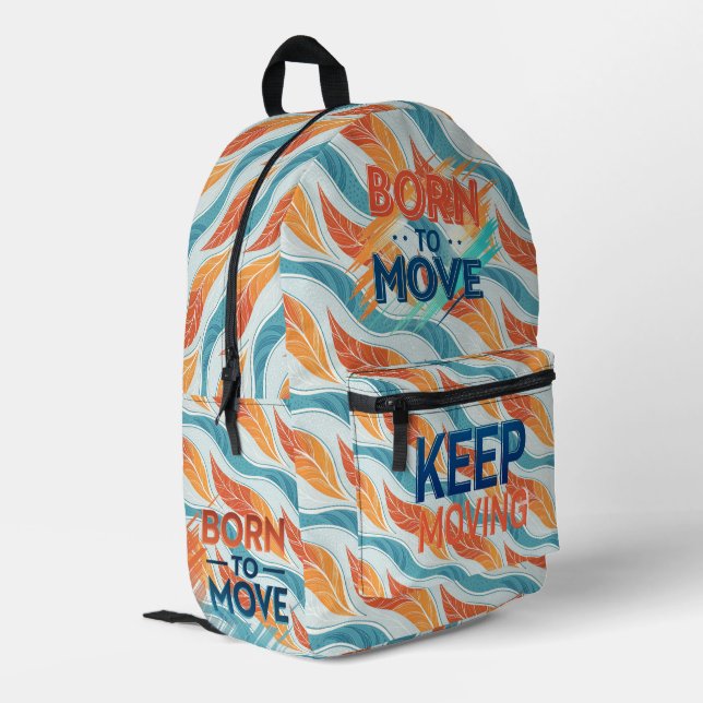 Born to Move – Modern Energetic Typography Printed Backpack (Back Corner Left)