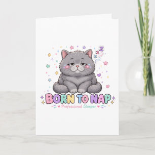 Born to Nap Kawaii Cat Card