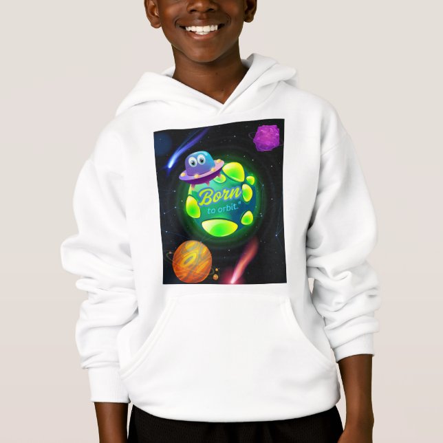 Born to orbit  hoodie (Front)