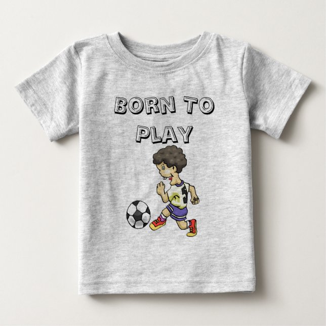 Born To Play Baby T-Shirt (Front)