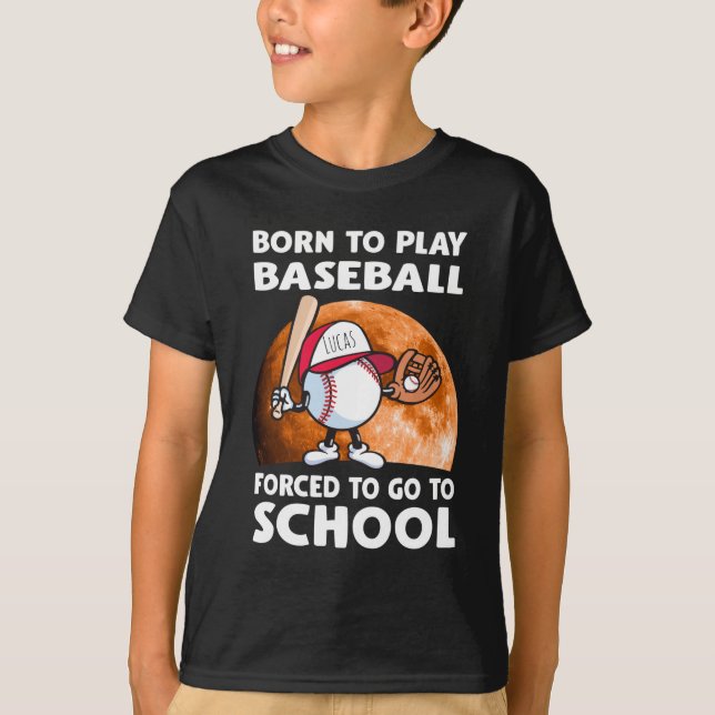 Born to play baseball T-Shirt (Front)