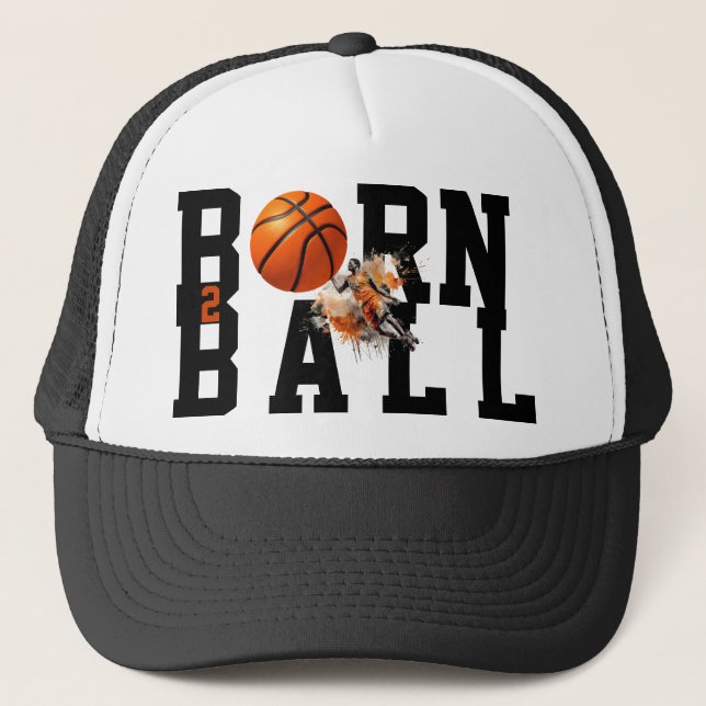 Born to Play Basketball Trucker Hat (Front)