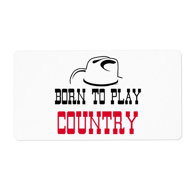Born to play country label (Front)
