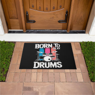 Born To Play Drums Doormat