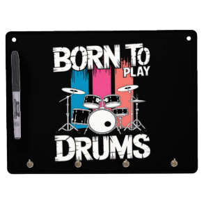 Born To Play Drums Dry Erase Board With Keychain Holder