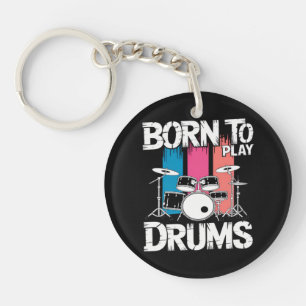 Born To Play Drums Keychain