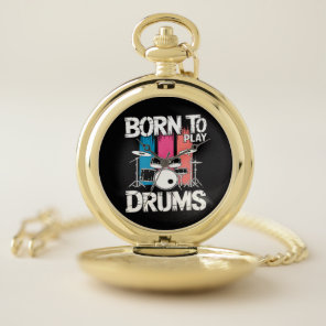 Born To Play Drums Pocket Watch