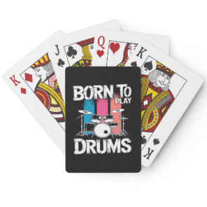 Born To Play Drums Poker Cards