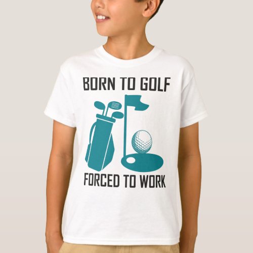 Born To Play Golf T_Shirt