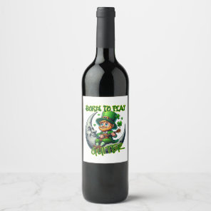Born to play guiter ! leprechaun playing guiter wine label