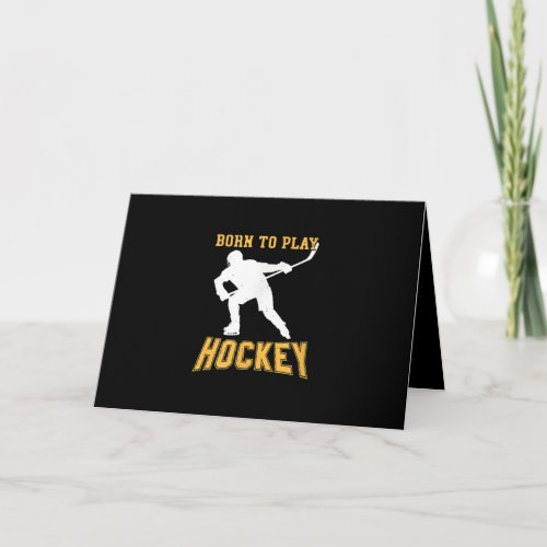 Born To Play Hockey Player Gift Field Hockey Card